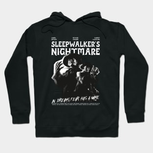 Sleepwalkers Nightmare Hoodie